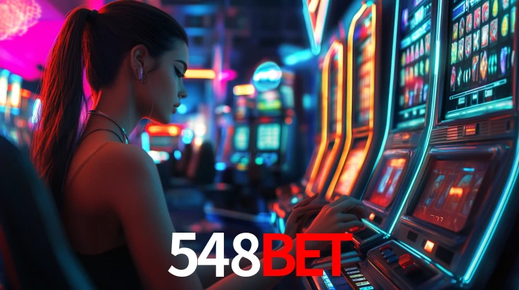 Explore as vantagens do 548BET: serviço profissional e confiabilidade