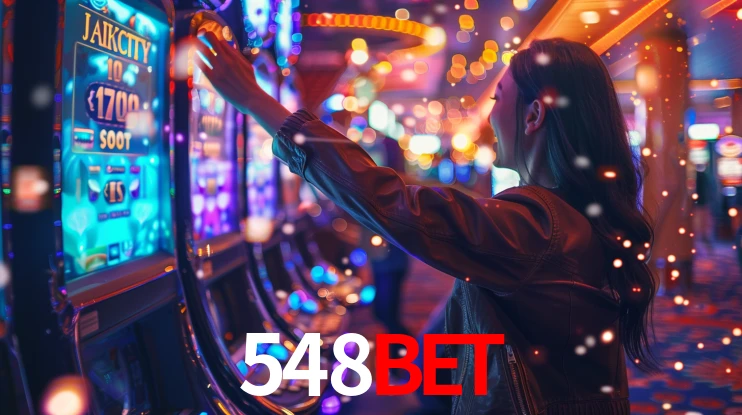 548BET: Jogos de Caça-Níqueis-Altas Recompensas, Roleta-Velocidade, Blackjack-Desafios Máximos